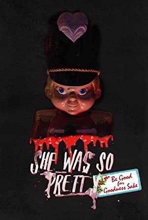 She Was So Pretty: Be Good for Goodness Sake (2017) starring Jerry Larew on DVD